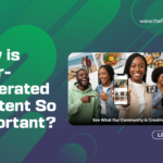 Why is user-generated Content So Important