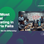 Why Most Digital Marketing in Nigeria Fails